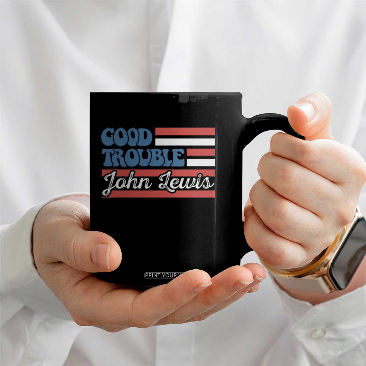 Funny John Lewis Good Trouble Coffee Mug Vintage American Flag TS11 Print Your Wear