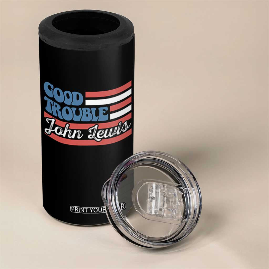 Funny John Lewis Good Trouble 4 in 1 Can Cooler Tumbler Vintage American Flag TS11 Print Your Wear