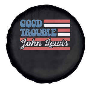 Funny John Lewis Good Trouble Spare Tire Cover Vintage American Flag TS11 Print Your Wear