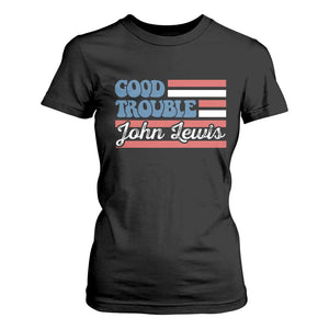 Funny John Lewis Good Trouble T Shirt For Women Vintage American Flag TS11 Black Print Your Wear