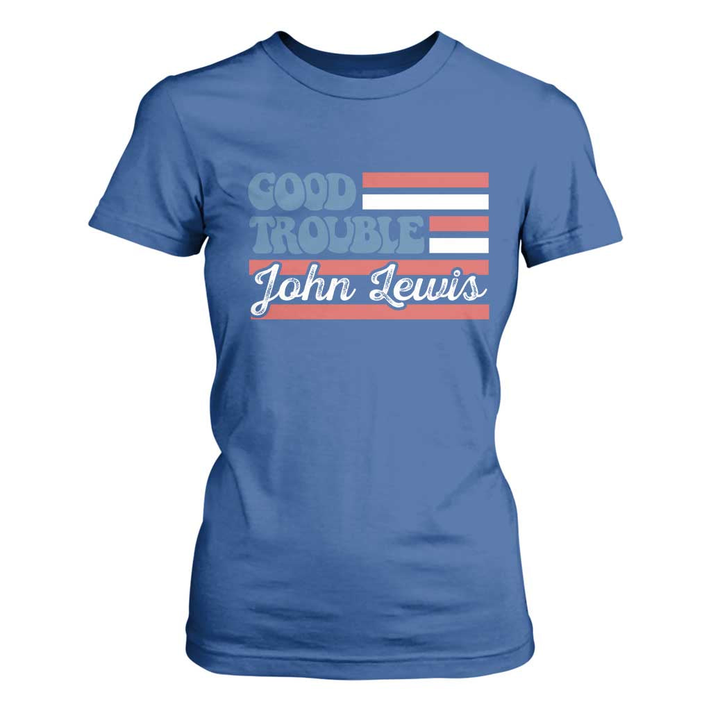 Funny John Lewis Good Trouble T Shirt For Women Vintage American Flag TS11 Royal Blue Print Your Wear