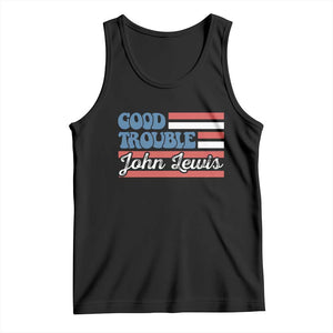 Funny John Lewis Good Trouble Tank Top Vintage American Flag TS11 Black Print Your Wear