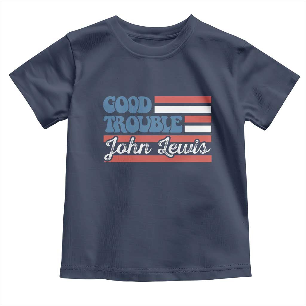 Funny John Lewis Good Trouble Toddler T Shirt Vintage American Flag TS11 Navy Print Your Wear