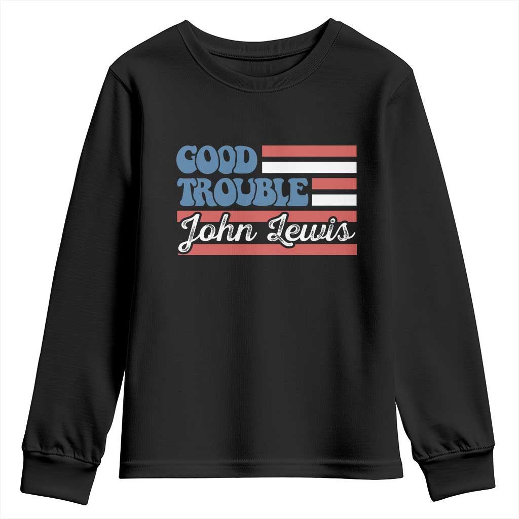 Funny John Lewis Good Trouble Youth Sweatshirt Vintage American Flag TS11 Black Print Your Wear