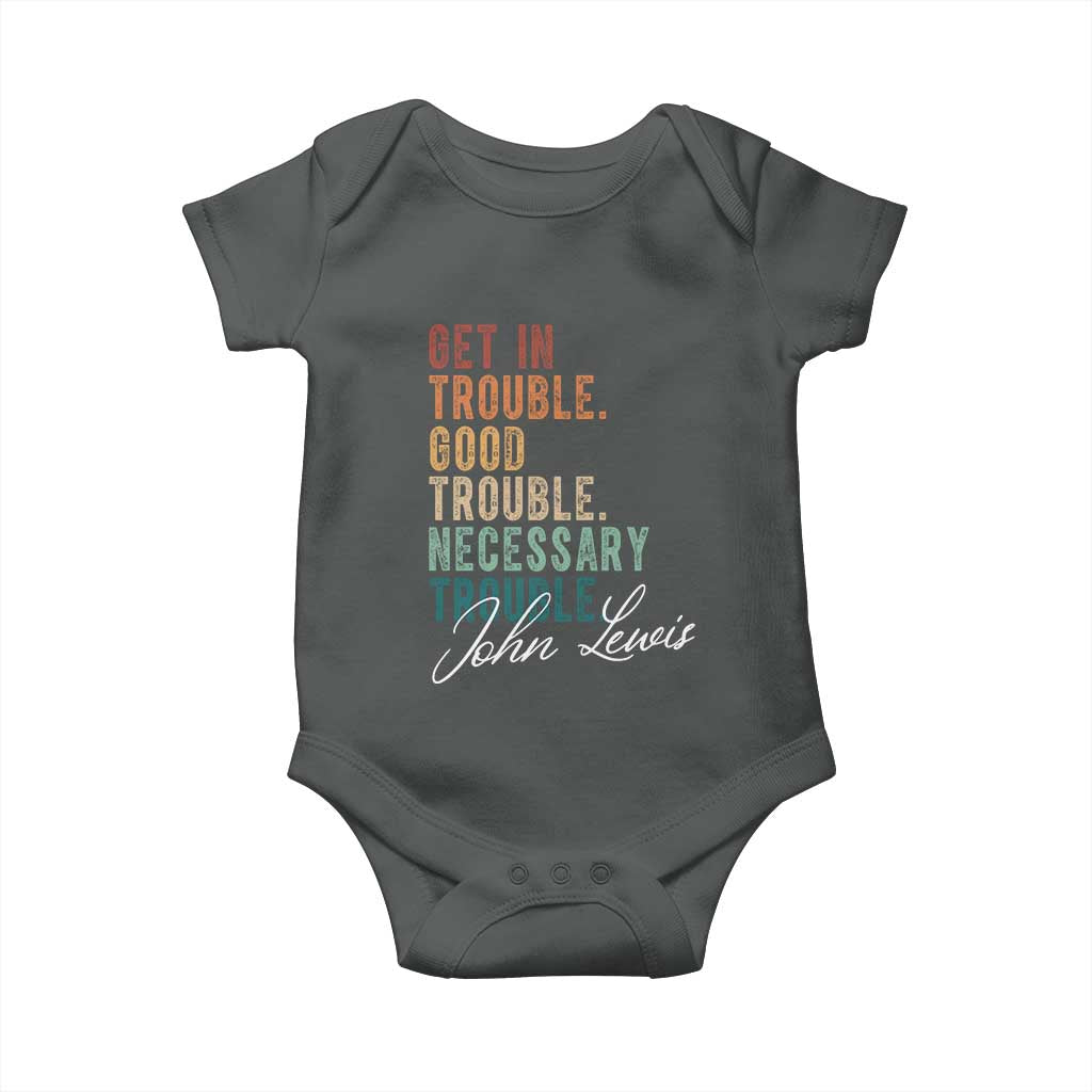 John Lewis Baby Onesie Get In Trouble Good Necessary Trouble Social Justice TS11 Dark Heather Print Your Wear