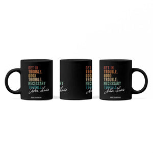 John Lewis Coffee Mug Get In Trouble Good Necessary Trouble Social Justice TS11 Print Your Wear