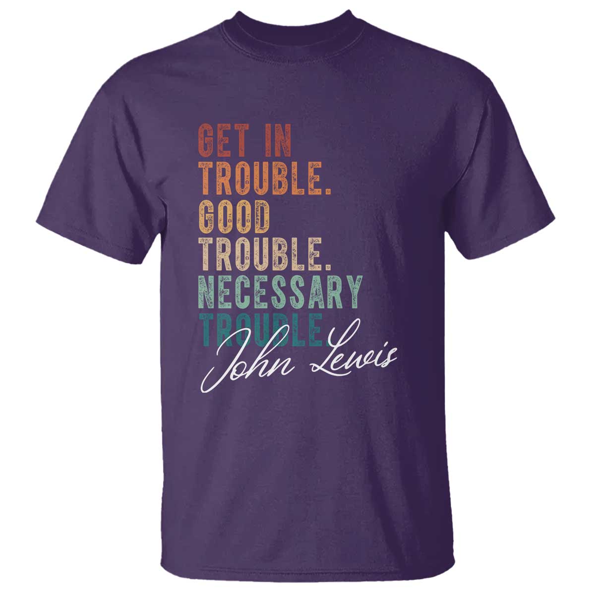 John Lewis T Shirt Get In Trouble Good Necessary Trouble Social Justice TS11 Purple Print Your Wear