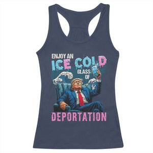 Funny Enjoy An Ice Cold Glass Of Deportation Racerback Tank Top American Flag TS11 Navy Print Your Wear