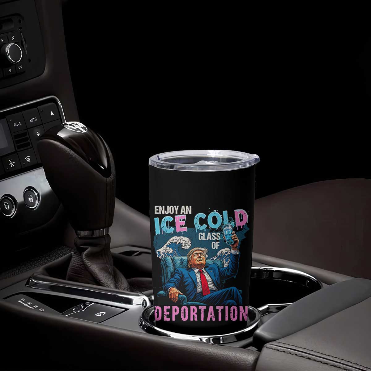 Funny Enjoy An Ice Cold Glass Of Deportation Tumbler Cup American Flag TS11 Print Your Wear