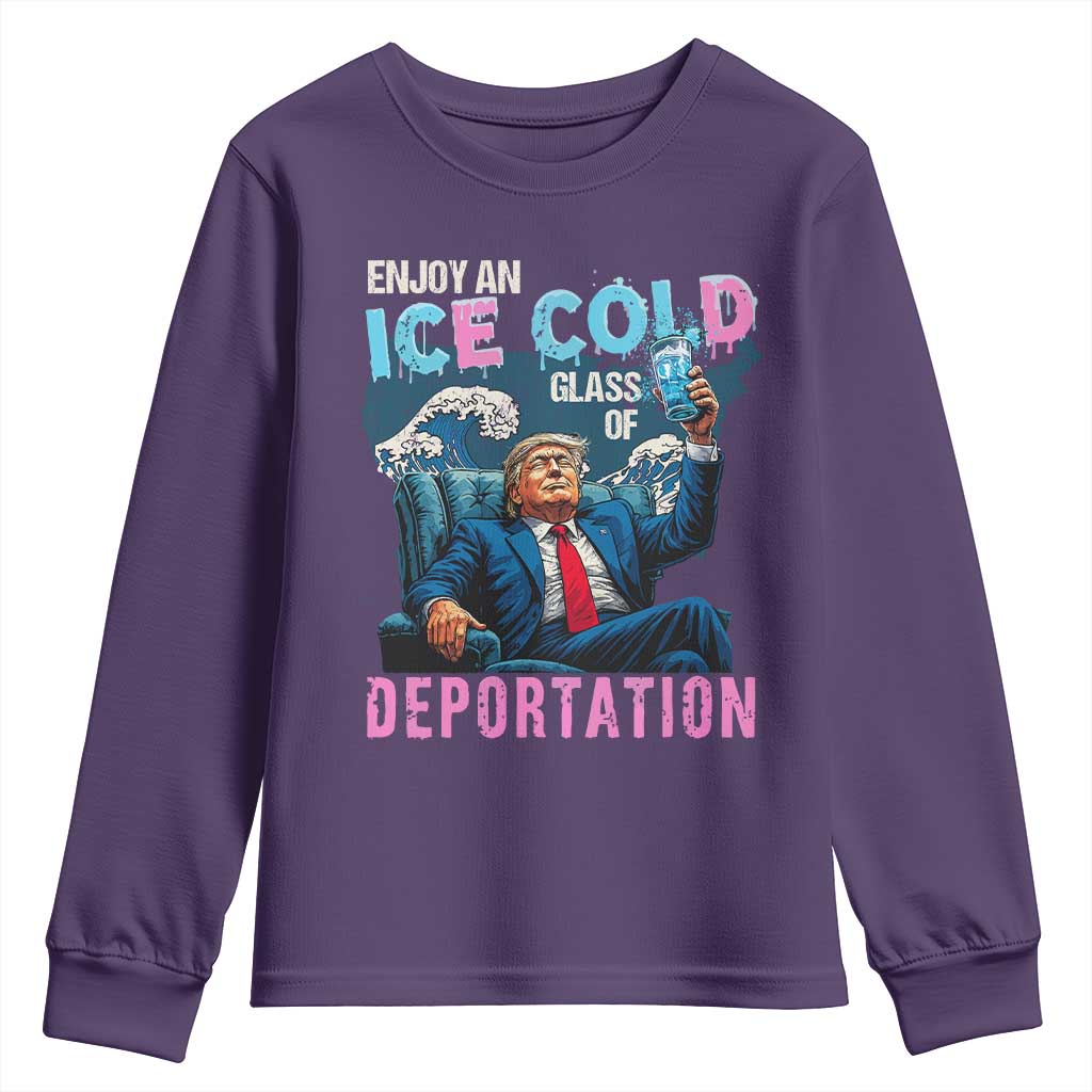 Funny Enjoy An Ice Cold Glass Of Deportation Youth Sweatshirt American Flag TS11 Purple Print Your Wear