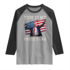 Funny Patriot Trump This Is My Pride Flag Raglan Shirt 4th Of July American Flag TS11 Sport Gray Black Print Your Wear