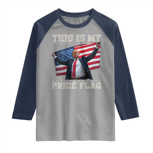 Funny Patriot Trump This Is My Pride Flag Raglan Shirt 4th Of July American Flag TS11 Sport Gray Navy Print Your Wear