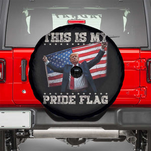 Funny Patriot Trump This Is My Pride Flag Spare Tire Cover 4th Of July American Flag TS11 Black Print Your Wear