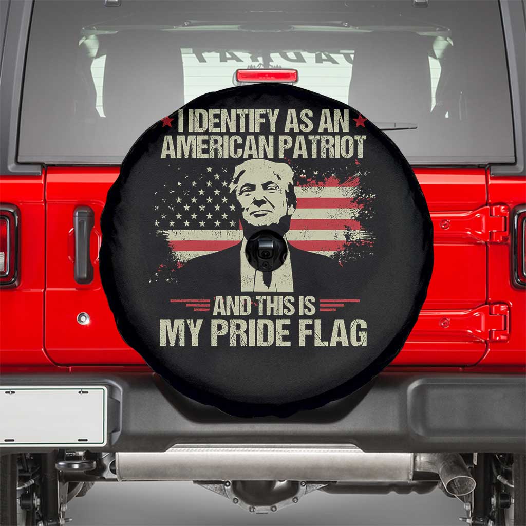 Funny Patriot Trump 4th Of July Spare Tire Cover I Identify As An American Patriot And This Is My Pride Flag TS11 Black Print Your Wear