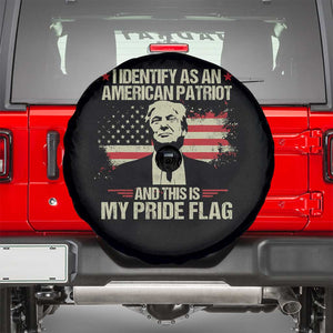 Funny Patriot Trump 4th Of July Spare Tire Cover I Identify As An American Patriot And This Is My Pride Flag TS11 Black Print Your Wear
