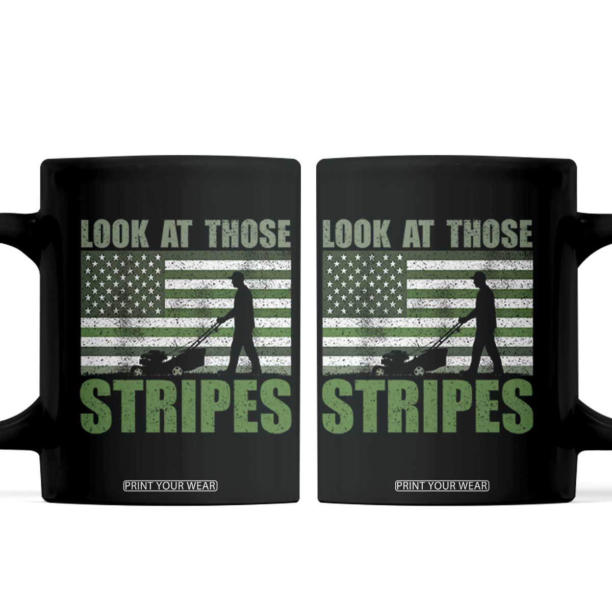 Funny Gardening Lawn Mower Coffee Mug Look At Those Stripes American Flag TS11 Black Print Your Wear