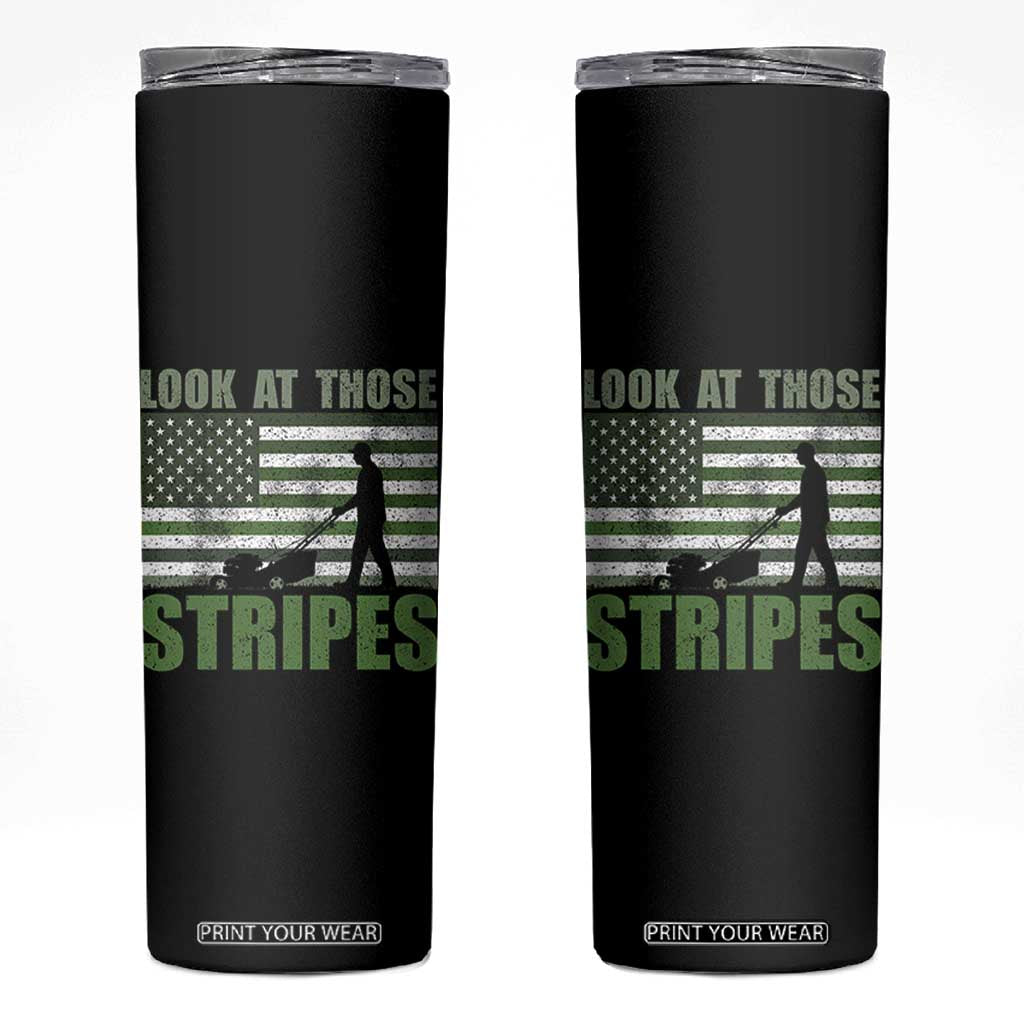 Funny Gardening Lawn Mower Skinny Tumbler Look At Those Stripes American Flag TS11 Black Print Your Wear