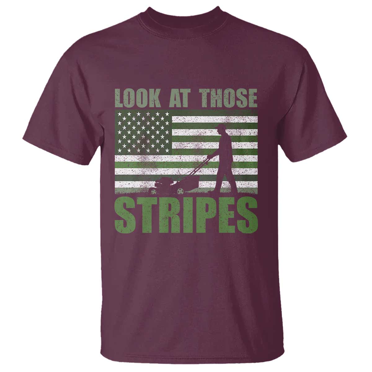 Funny Gardening Lawn Mower T Shirt Look At Those Stripes American Flag TS11 Maroon Print Your Wear