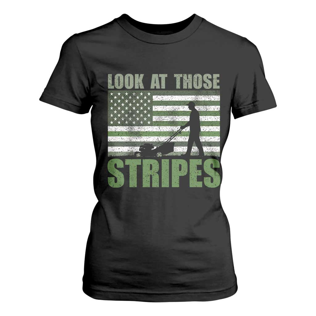 Funny Gardening Lawn Mower T Shirt For Women Look At Those Stripes American Flag TS11 Black Print Your Wear