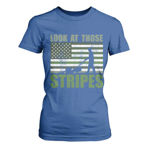 Funny Gardening Lawn Mower T Shirt For Women Look At Those Stripes American Flag TS11 Royal Blue Print Your Wear