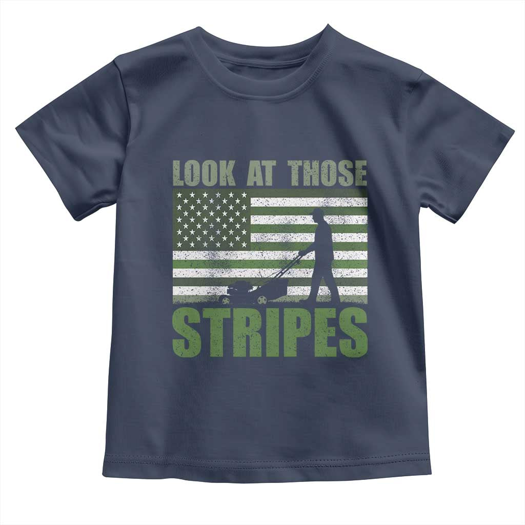 Funny Gardening Lawn Mower Toddler T Shirt Look At Those Stripes American Flag TS11 Navy Print Your Wear