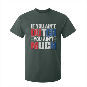 Funny Netherlands T Shirt For Kid If You Ain't Dutch You Ain't Much Holland Pride