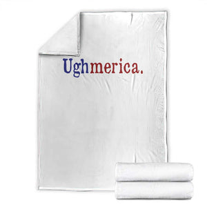 Ughmerica Liberal 4th of July Political Independence Day Throw Blanket