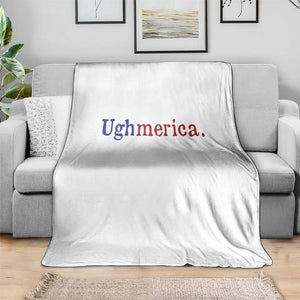 Ughmerica Liberal 4th of July Political Independence Day Throw Blanket