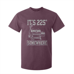 It Is 225 Somewhere Funny BBQ Smoker Grill T Shirt For Kid