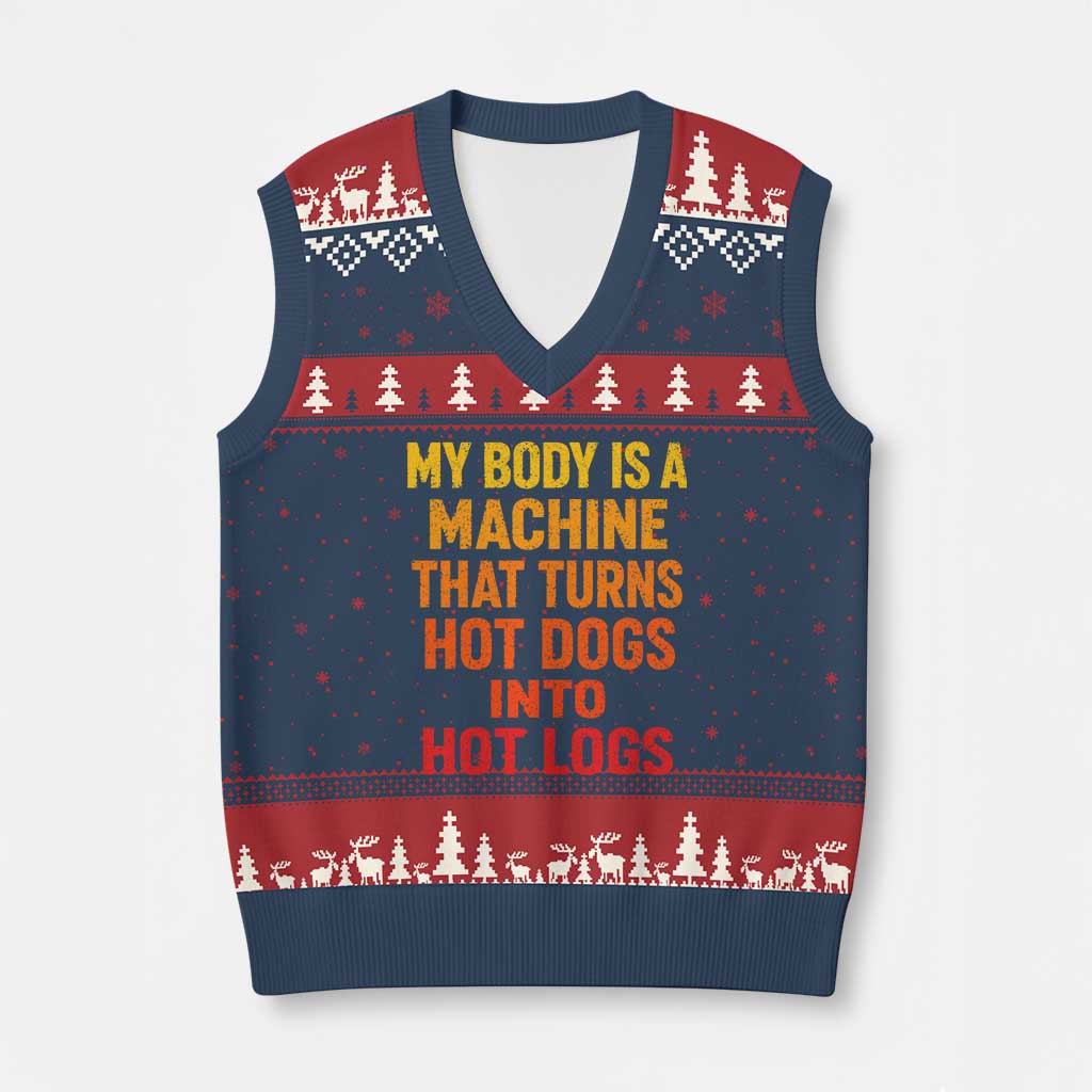 Funny My Body Is A Machine That Turns Hot Dogs Into Hot Logs V-Neck Knit Sweater Vest TS11 Navy Red Print Your Wear