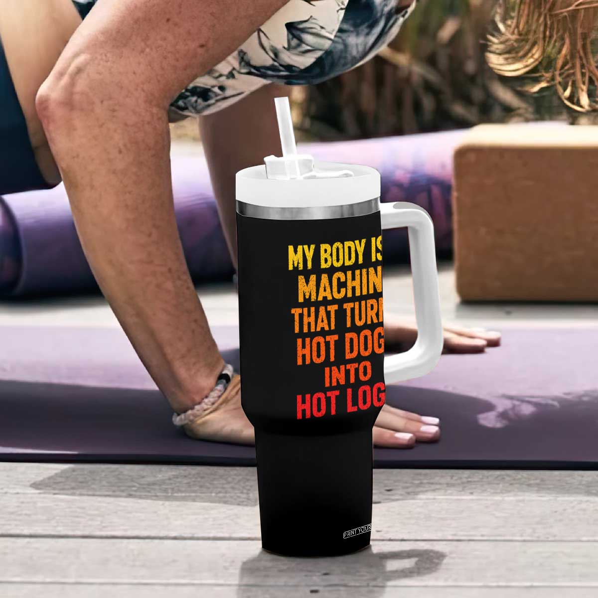 Funny My Body Is A Machine That Turns Hot Dogs Into Hot Logs Tumbler With Handle