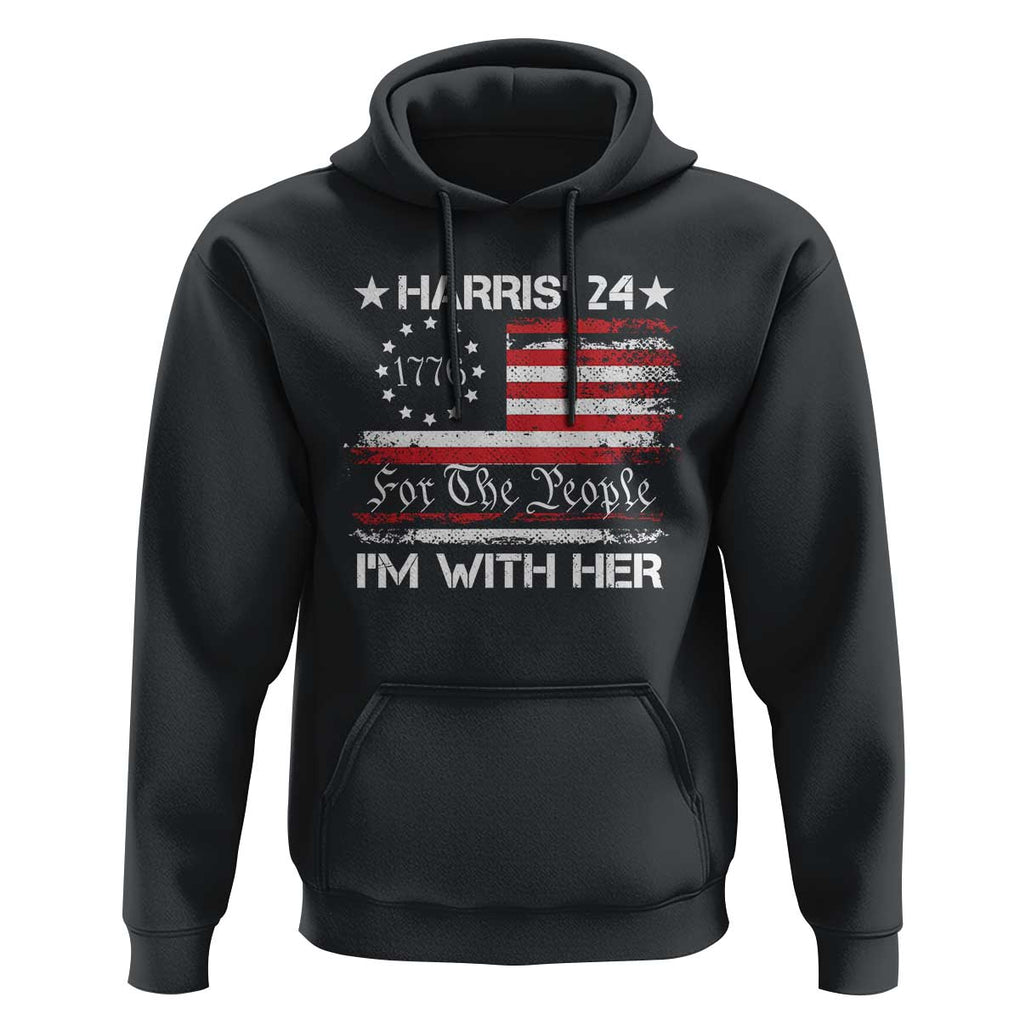 Harris'24 For The People I'm With Her Hoodie Vintage Betsy American Flag 2024 Election TS11 Black Print Your Wear