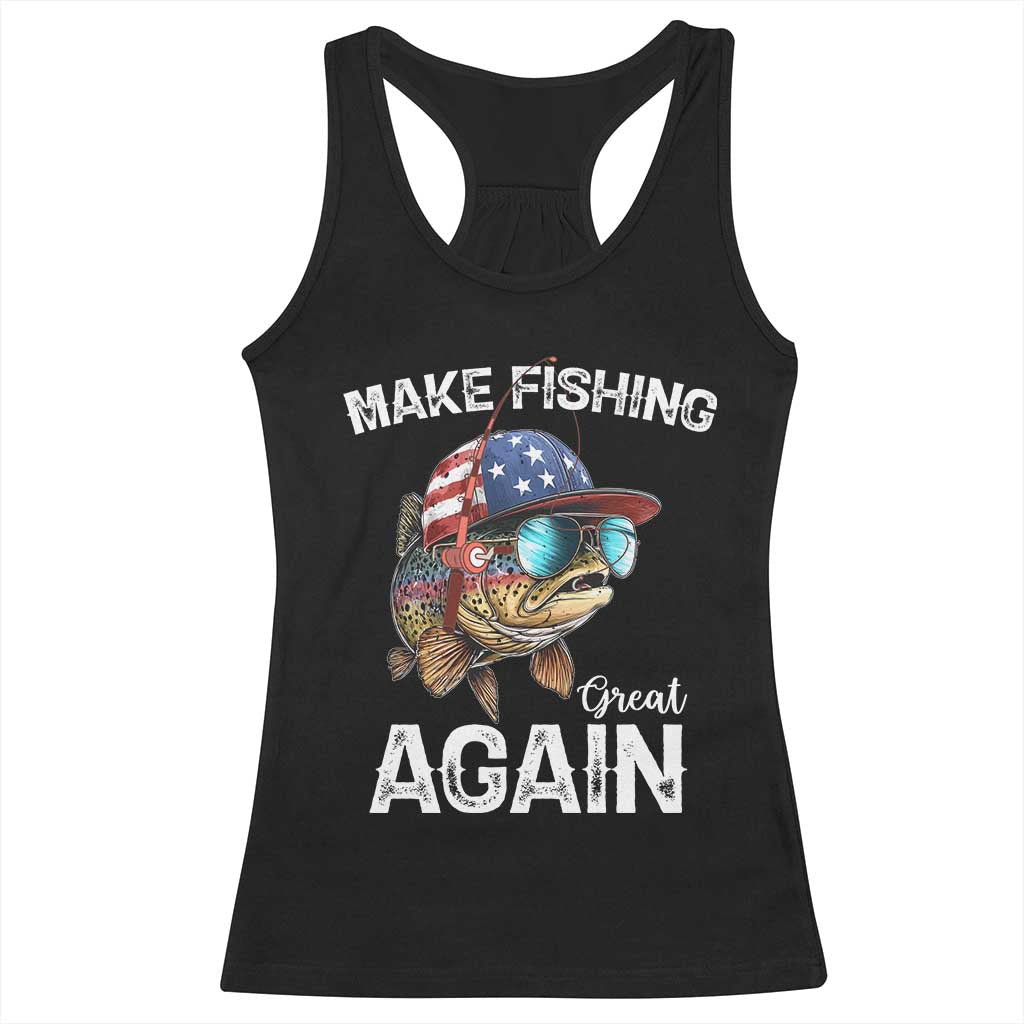 Funny Make Fishing Great Again Racerback Tank Top Bass Fishing TS11 Black Print Your Wear