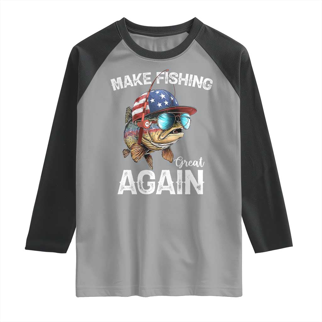 Funny Make Fishing Great Again Raglan Shirt Bass Fishing TS11 Sport Gray Black Print Your Wear