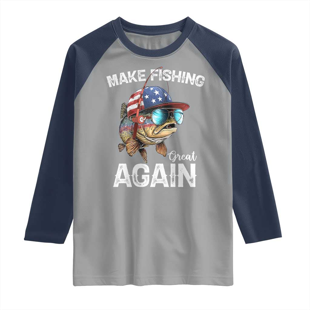 Funny Make Fishing Great Again Raglan Shirt Bass Fishing TS11 Sport Gray Navy Print Your Wear