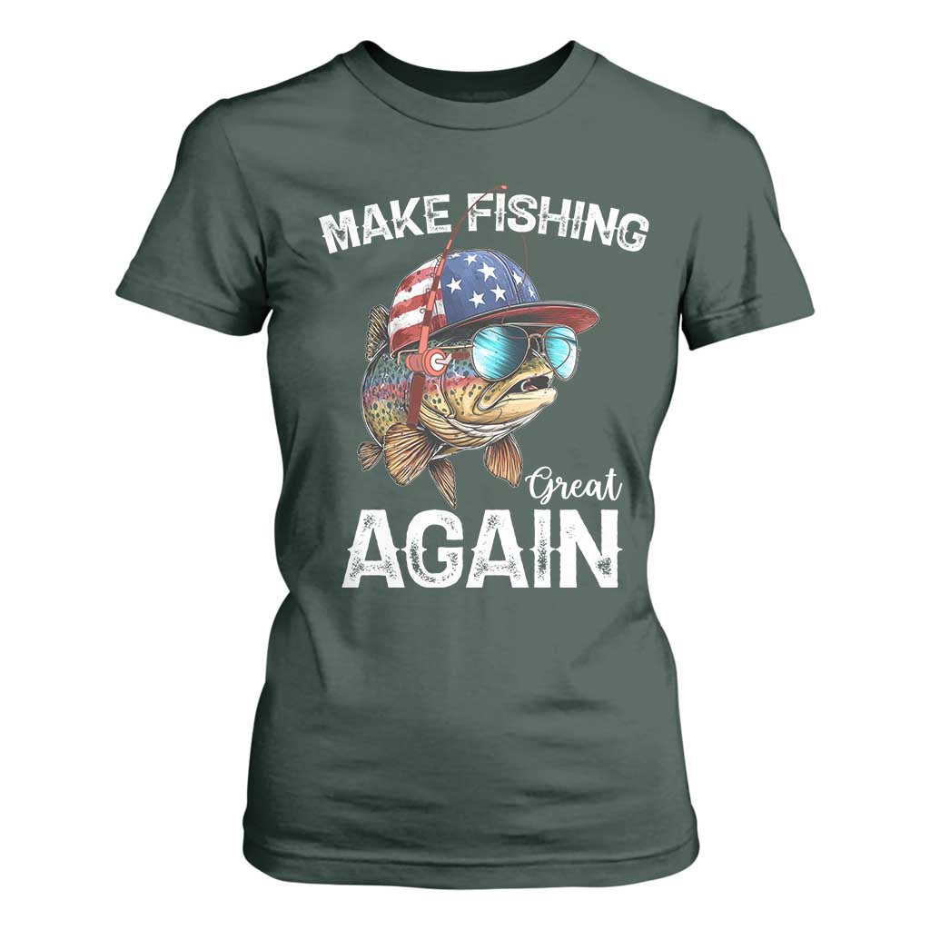 Funny Make Fishing Great Again T Shirt For Women Bass Fishing TS11 Dark Forest Green Print Your Wear