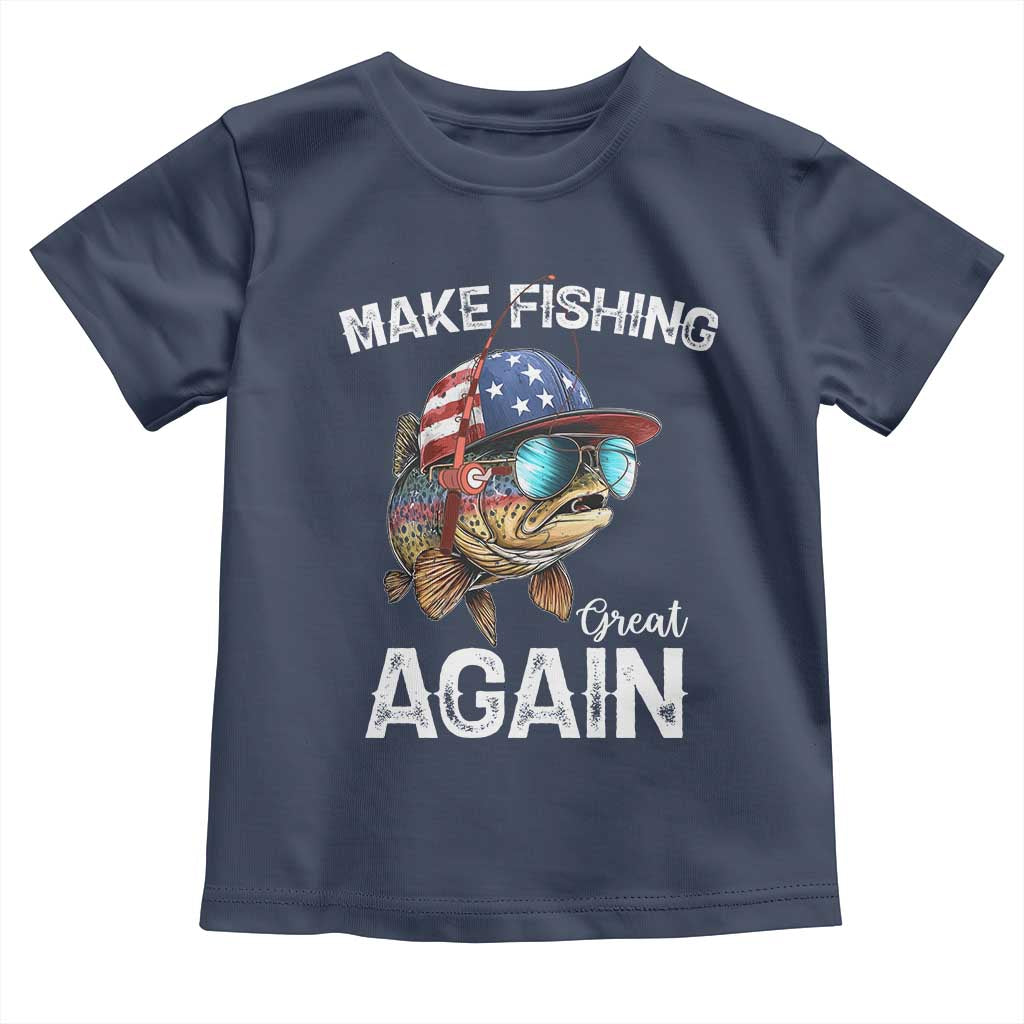 Funny Make Fishing Great Again Toddler T Shirt Bass Fishing TS11 Navy Print Your Wear