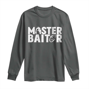 Funny Master Baiter Long Sleeve Shirt Fishing Fisherman Adult Jokes Father's Day TS11 Dark Heather Print Your Wear