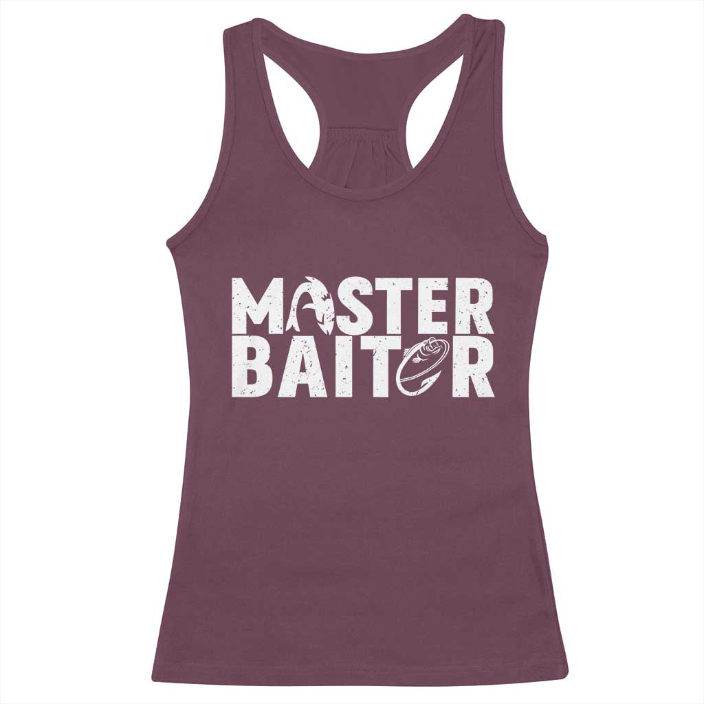 Funny Master Baiter Racerback Tank Top Fishing Fisherman Adult Jokes Father's Day TS11 Maroon Print Your Wear