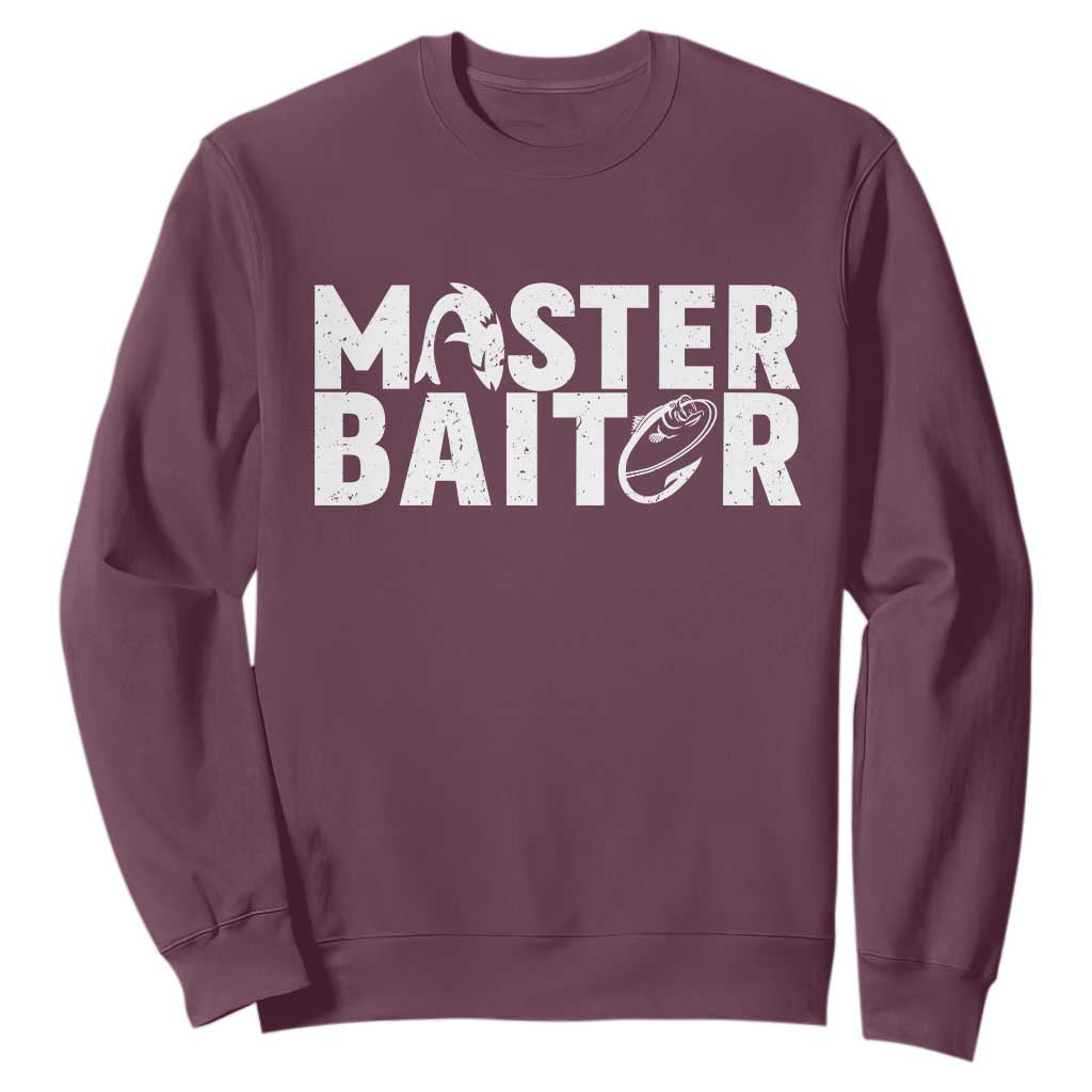 Funny Master Baiter Sweatshirt Fishing Fisherman Adult Jokes Father's Day TS11 Maroon Print Your Wear