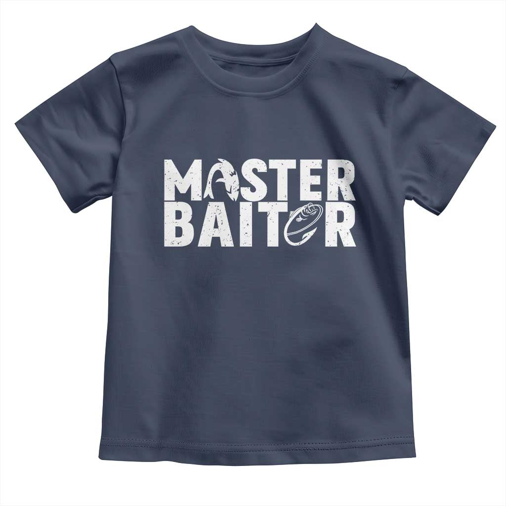 Funny Master Baiter Toddler T Shirt Fishing Fisherman Adult Jokes Father's Day TS11 Navy Print Your Wear