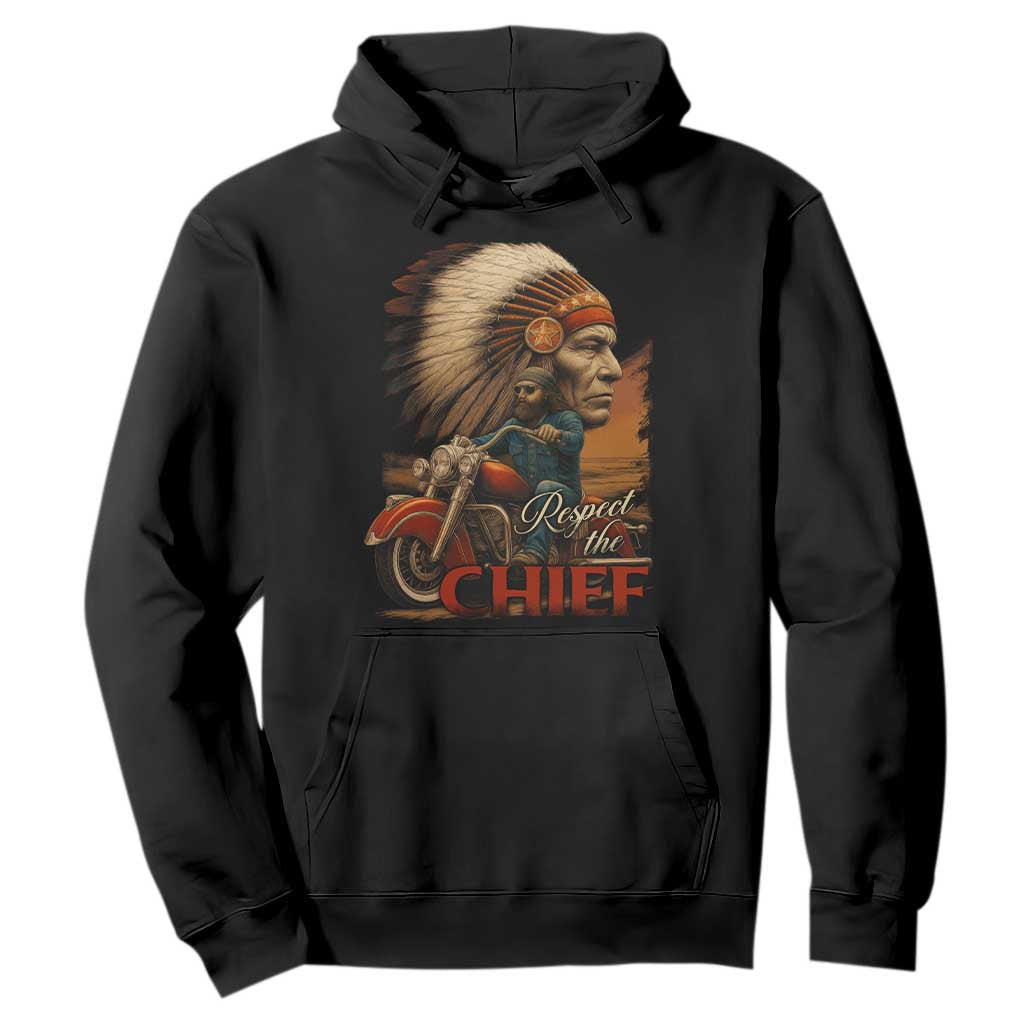 Indian American Rider Hoodie Respect The Native Chief Native American Motorcycle TS11 Black Print Your Wear