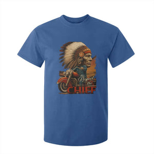Indian American Rider T Shirt For Kid Respect The Native Chief Native American Motorcycle TS11 Royal Blue Print Your Wear