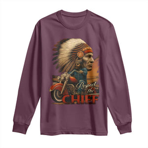Indian American Rider Long Sleeve Shirt Respect The Native Chief Native American Motorcycle TS11 Maroon Print Your Wear