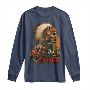 Indian American Rider Long Sleeve Shirt Respect The Native Chief Native American Motorcycle TS11 Navy Print Your Wear