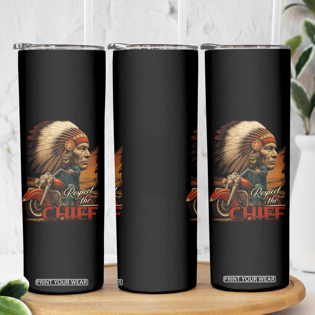 Indian American Rider Skinny Tumbler Respect The Native Chief Native American Motorcycle TS11 Print Your Wear