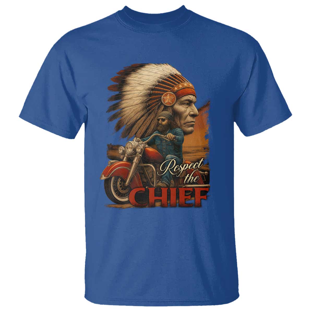 Indian American Rider T Shirt Respect The Native Chief Native American Motorcycle TS11 Royal Blue Print Your Wear
