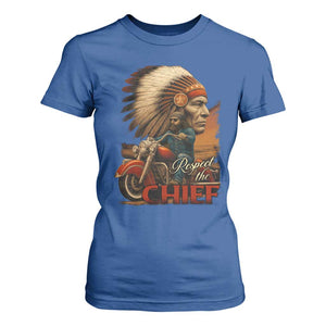 Indian American Rider T Shirt For Women Respect The Native Chief Native American Motorcycle TS11 Royal Blue Print Your Wear