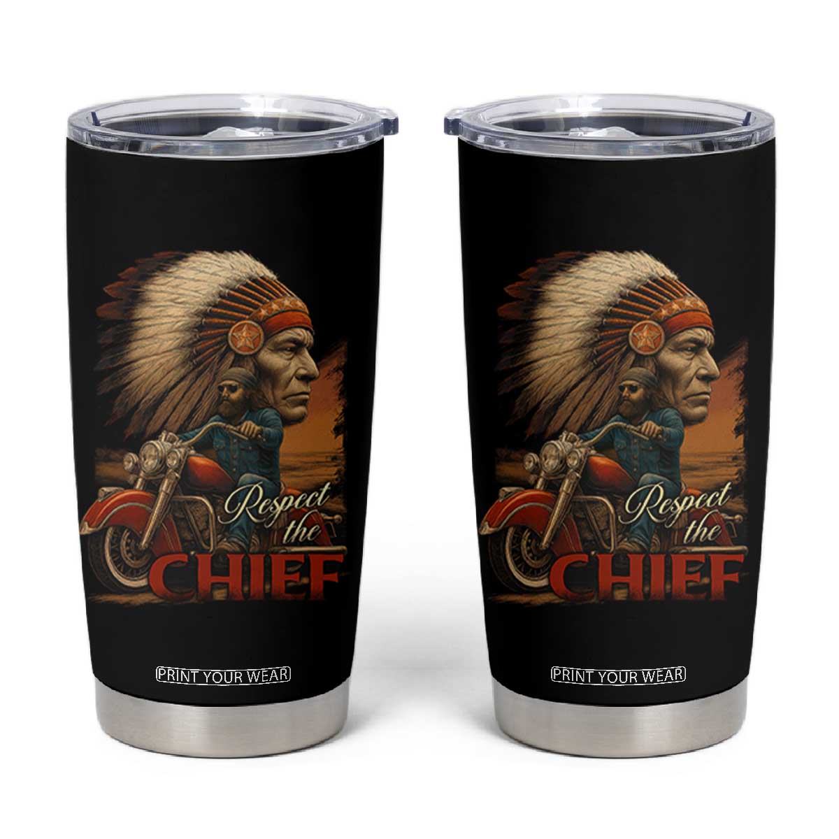 Indian American Rider Tumbler Cup Respect The Native Chief Native American Motorcycle TS11 Black Print Your Wear