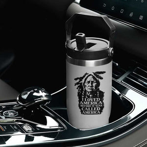 Sitting Bull Flip Straw Tumbler I Loved America Before It Was Called America Native American Chief TS11 Print Your Wear